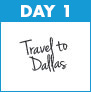 Day 1: Travel to Dallas